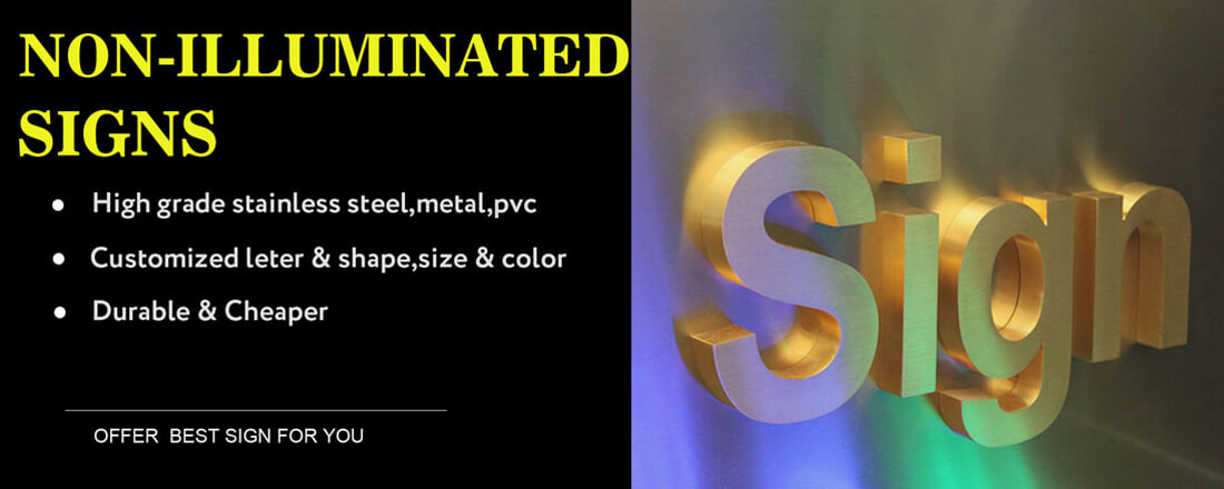 NON-ILLUMINATED SIGNS